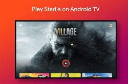 谷歌Stadia云游戏登陆Android TV平台 首批支持设备名单公布