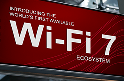 博通发布全球首个可商用的Wi-Fi 7生态系统